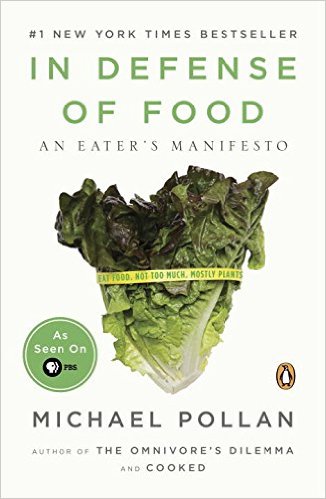 In Defense of Food by Michael Pollan Book Review | Trés Belle