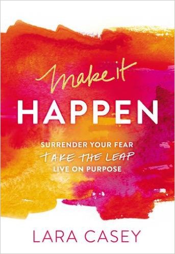 Make It Happen by Lara Casey Book Review | Trés Belle