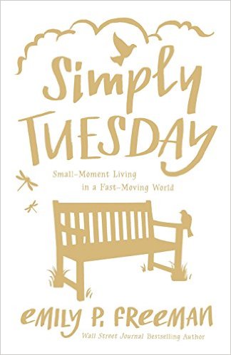 Simply Tuesday by Emily P. Freeman Book Review | Trés Belle